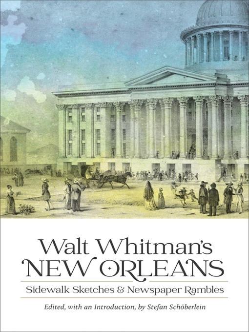 Title details for Walt Whitman's New Orleans by Stefan Schöberlein - Wait list
